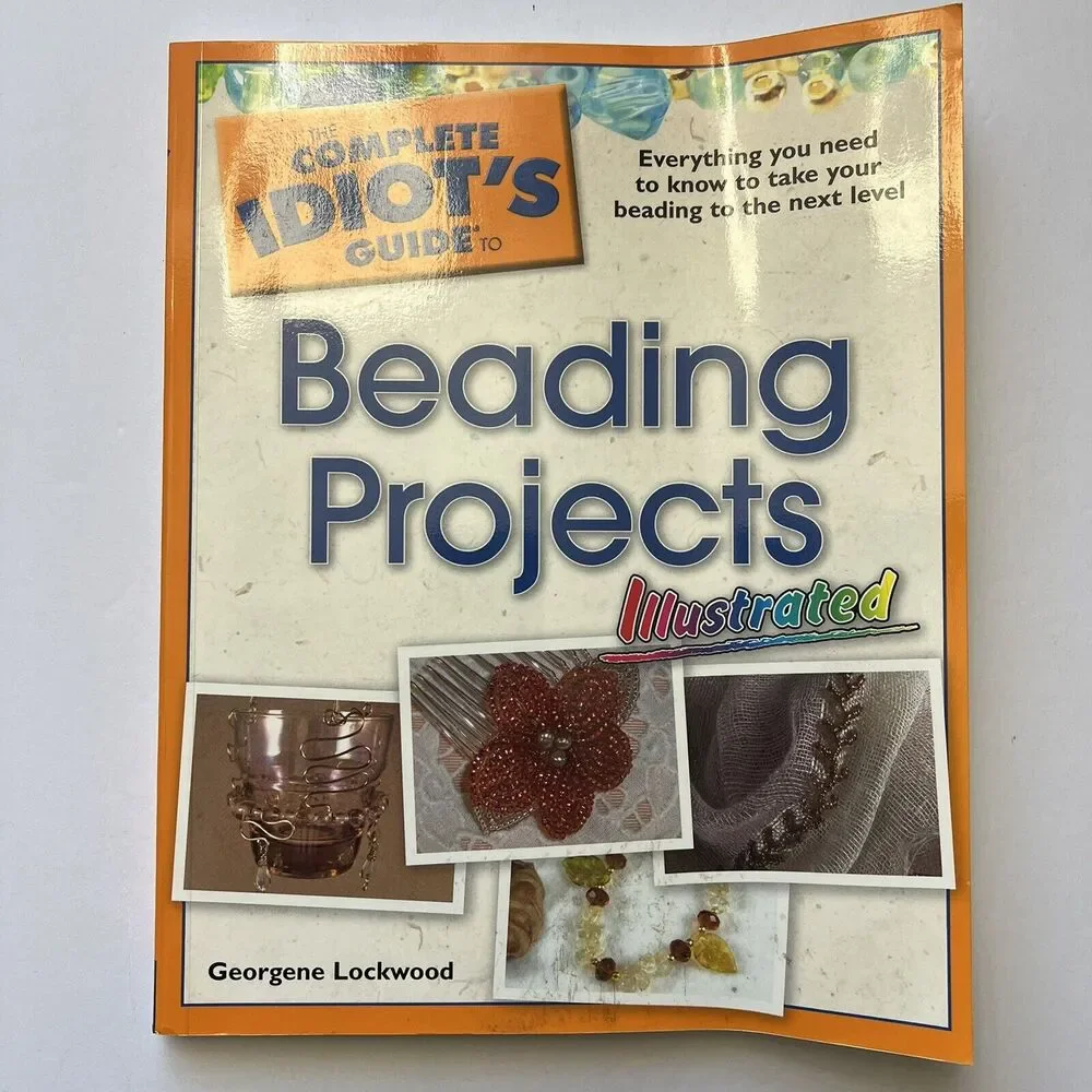 Complete Idiots Guide Beading Projects Illustrated Paperback Georgene Lockwood
